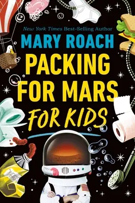 Packing for Mars para niños - Packing for Mars for Kids