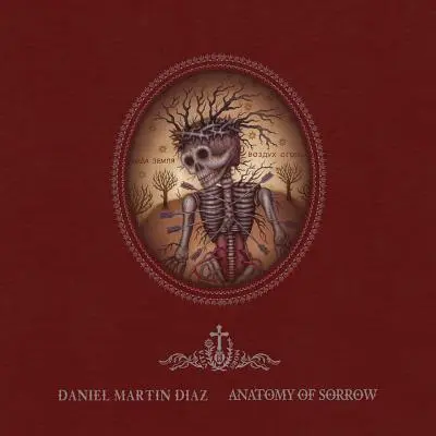 Anatomia Del Dolor - Anatomy of Sorrow