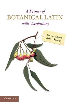 Introducción al latín botánico con vocabulario - A Primer of Botanical Latin with Vocabulary