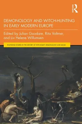 Demonología y caza de brujas en la Europa moderna temprana - Demonology and Witch-Hunting in Early Modern Europe