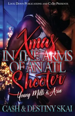 Xmas in the Arms of an ATL Shooter (Navidad en brazos de un tirador de ATL) - Xmas in the Arms of an ATL Shooter