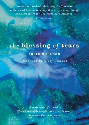 La Bendición de las Lágrimas - The Blessing of Tears