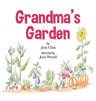 El jardín de la abuela - Grandma's Garden