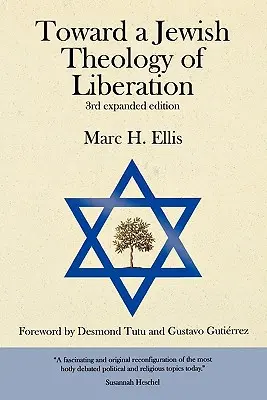 Hacia una teología judía de la liberación: Prólogo de Desmond Tutu y Gustavo Gutiérrez - Toward a Jewish Theology of Liberation: Foreword by Desmond Tutu and Gustavo Gutierrez