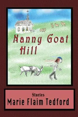 La colina de la cabra - Nanny Goat Hill