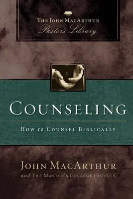 Consejería: Cómo aconsejar bíblicamente - Counseling: How to Counsel Biblically