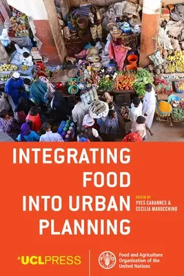 Integración de la alimentación en la planificación urbana - Integrating Food Into Urban Planning