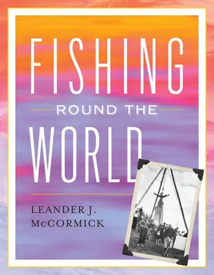 Pescando alrededor del mundo - Fishing Round the World