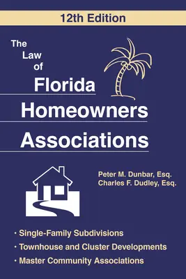 La Ley de Asociaciones de Propietarios de Florida - The Law of Florida Homeowners Association