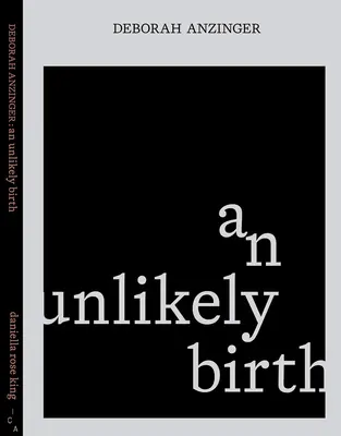 Deborah Anzinger: Un nacimiento improbable - Deborah Anzinger: An Unlikely Birth