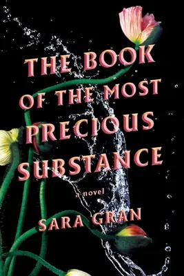 El libro de la sustancia más preciada - The Book of the Most Precious Substance