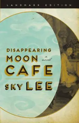 Café de la Luna Desaparecida - Disappearing Moon Cafe