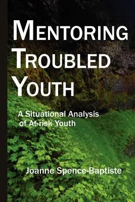 Tutoría de jóvenes con problemas - Mentoring Troubled Youth