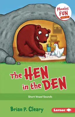 La gallina en el cubil: Los sonidos de las vocales cortas - The Hen in the Den: Short Vowel Sounds