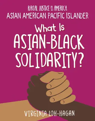 ¿Qué es la solidaridad asiático-negra? - What Is Asian-Black Solidarity?