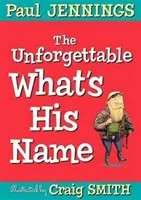 Inolvidable ¿Cuál es su nombre? - Unforgettable What's His Name