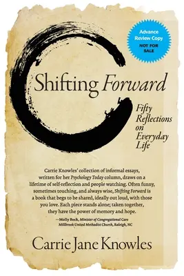 Avanzando: Cincuenta reflexiones sobre la vida cotidiana - Shifting Forward: Fifty Reflections on Everyday Life