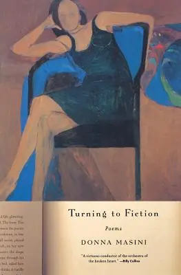 Pasar a la ficción: Poemas - Turning to Fiction: Poems