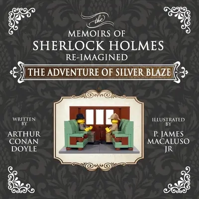 La aventura de Silver Blaze - Las aventuras de Sherlock Holmes reimaginadas - The Adventure of Silver Blaze - The Adventures of Sherlock Holmes Re-Imagined