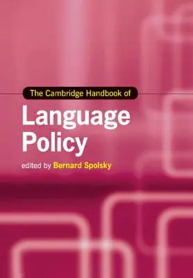 Manual Cambridge de política lingüística - The Cambridge Handbook of Language Policy