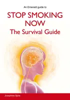 Deje de Fumar Ahora - La Guía de Supervivencia - Stop Smoking Now - The Survival Guide