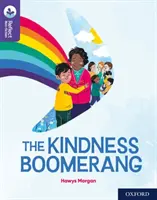 Oxford Reading TreeTops Reflect: Oxford Reading Nivel 11: El Boomerang de la Bondad - Oxford Reading Tree TreeTops Reflect: Oxford Reading Level 11: The Kindness Boomerang