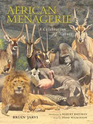 African Menagerie: Una celebración de la naturaleza - African Menagerie: A Celebration of Nature