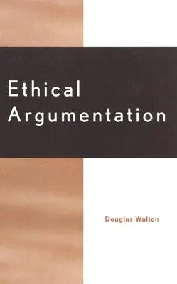 Argumentación ética - Ethical Argumentation