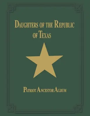 Hijas de la República de Texas - Vol II - Daughters of Republic of Texas - Vol II