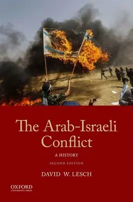 El conflicto árabe-israelí: Una historia - The Arab-Israeli Conflict: A History