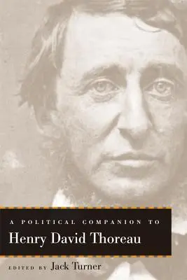 Un compañero político de Henry David Thoreau - A Political Companion to Henry David Thoreau