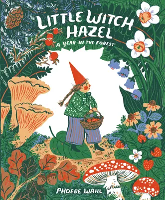 La pequeña bruja Hazel: Un año en el bosque - Little Witch Hazel: A Year in the Forest