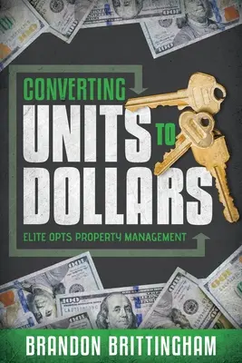 Convertir unidades en dólares: Elite Opts Property Management - Converting Units to Dollars: Elite Opts Property Management