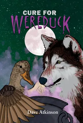 Cura para Wereduck: Libro 2 de la serie Wereduck - Cure for Wereduck: Book 2 of the Wereduck Series