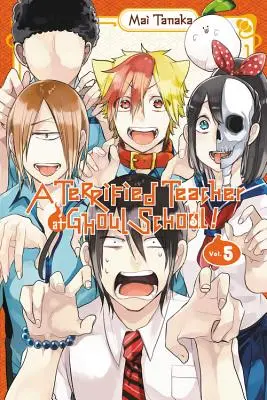 A Terrified Teacher at Ghoul School, Vol. 5 - A Terrified Teacher at Ghoul School!, Vol. 5