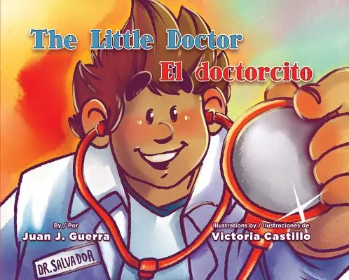 The Little Doctor / El Doctorcito