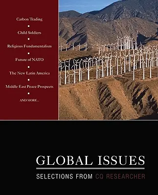 Global Issues: Selecciones de CQ Researcher - Global Issues: Selections from CQ Researcher