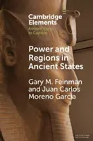 Poder y Regiones en los Estados Antiguos: Una perspectiva egipcia y mesoamericana - Power and Regions in Ancient States: An Egyptian and Mesoamerican Perspective