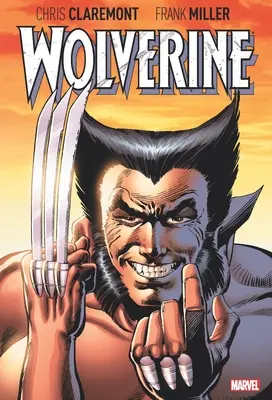 Lobezno de Claremont y Miller: Edición Deluxe - Wolverine by Claremont & Miller: Deluxe Edition