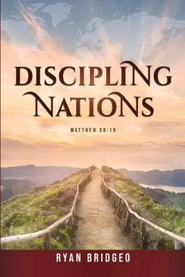 Disciplinando Naciones - Discipling Nations