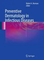 Dermatología preventiva en enfermedades infecciosas - Preventive Dermatology in Infectious Diseases