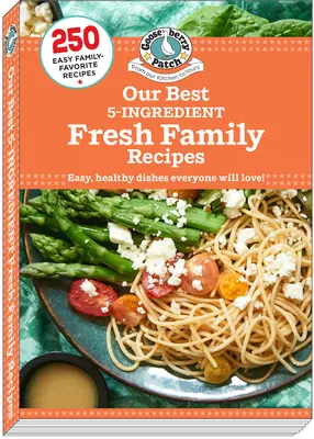 Nuestras mejores recetas familiares de 5 ingredientes frescos - Our Best 5-Ingredient Fresh Family Recipes