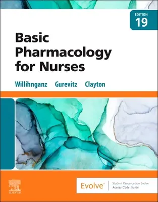 Farmacología básica para enfermeras de Clayton - Clayton's Basic Pharmacology for Nurses