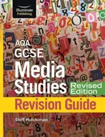 AQA GCSE Media Studies Revision Guide - Edición revisada - AQA GCSE Media Studies Revision Guide - Revised Edition