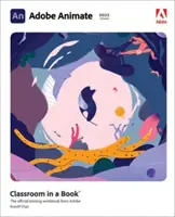 Adobe Animate Classroom in a Book (Edición 2022) - Adobe Animate Classroom in a Book (2022 Release)