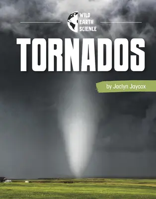 Tornados - Tornadoes