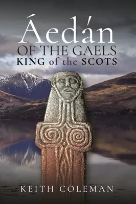 edn de los Galos: Rey de los Escoceses - edn of the Gaels: King of the Scots