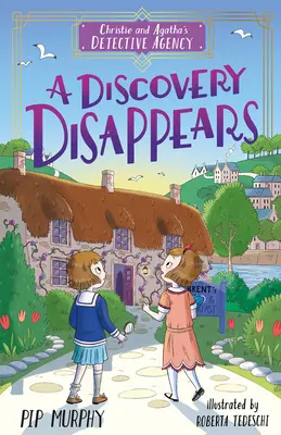 La Agencia de Detectives de Christie y Agatha Un Descubrimiento Desaparece - Christie and Agatha's Detective Agency: A Discovery Disappears