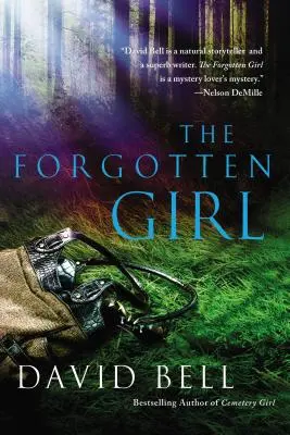 La chica olvidada: Un thriller - The Forgotten Girl: A Thriller