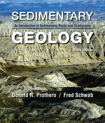 Geología sedimentaria: Introducción a las rocas sedimentarias y la estratigrafía - Sedimentary Geology: An Introduction to Sedimentary Rocks and Stratigraphy